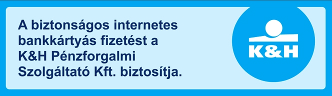 A biztonságos internetes bankkártyás fizetést a K&H Pénzforgalmi Szolgáltató Kft. biztosítja.